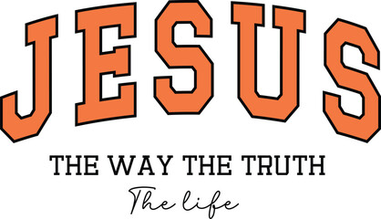 Jesus The Way The Truth The Life