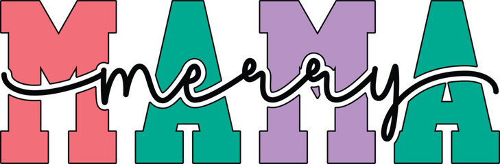 Merry mama