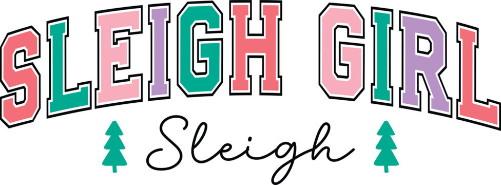 Sleigh Girl Sleigh