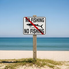 A clear 'No Fishing' sign stands on a picturesque sandy beach, highlighting regulated aquatic activities and conservation efforts along the tranquil blue coastline
