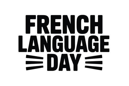 Black and white graphic reads french language day with horizontal lines