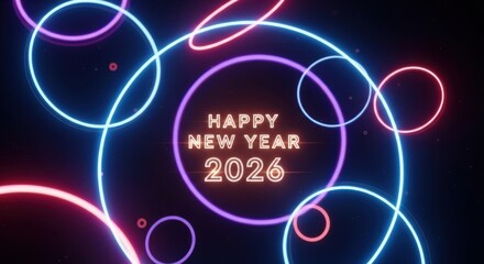 Happy new year 2026 message with colorful neon glowing circles