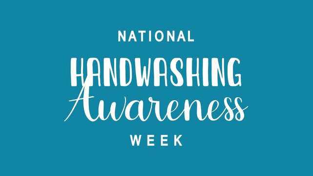 National handwashing awareness week text animation. Suitable for posters, social media posts, and educational material on hygiene.
