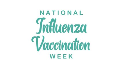 National influenza vaccination week text animation. Perfect for promoting flu shots, healthcare campaigns, and vaccination awareness.
