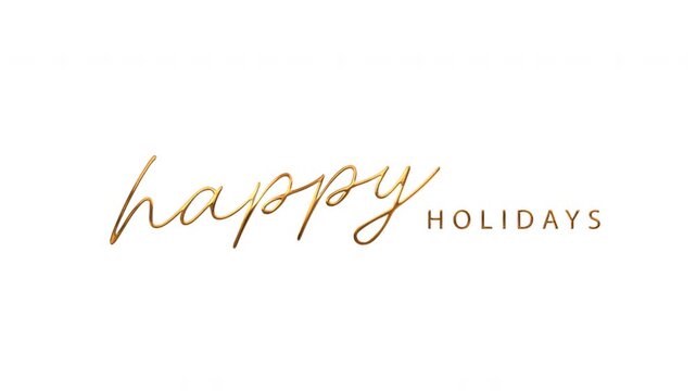 Happy holidays in golden cursive font, ideal for holiday greetings, festive designs, and celebratory content. Perfect for seasonal marketing materials.