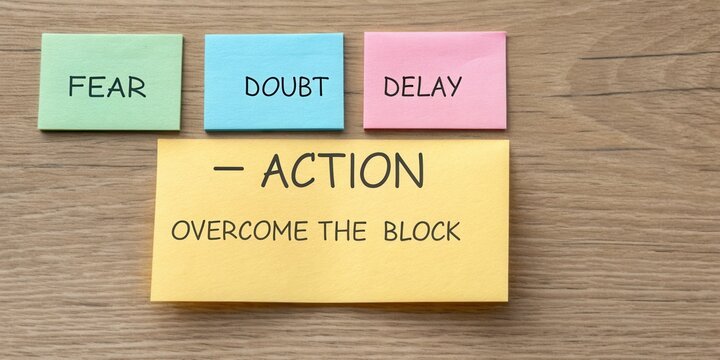 Overcoming Fear, Doubt, and Delay with Action for Personal Development and Motivation in the Workspace Environment