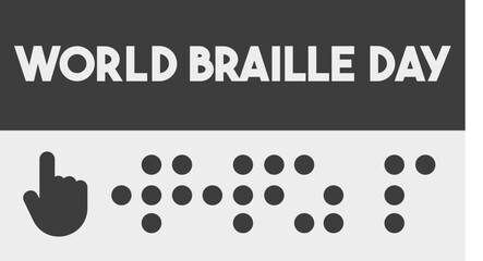 Monochrome World Braille Day vector graphic featuring a hand icon reading braille dots and bold text on a gray banner. Concept for visual impairment, education, global awareness, or disability rights 