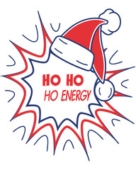 Ho Ho Ho Energy Comic Style T Shirt Design 
