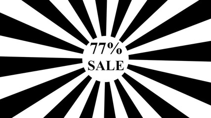 Comic retro background. Sunburst, radial, sunlight, 77% ,SALE ,circus, stripe background rotation Fantastic tunnel, .Abstract tunnel .Wallpaper with black and white shapes..