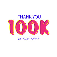 Thank You 100K Subscribers Neon Graphic. Bold Pop Art Typography for Social Media Milestone, YouTube Channel, and Online Community Celebration Banner.