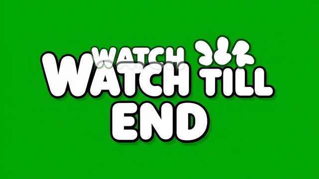 Watch Till End Text Animation Loop