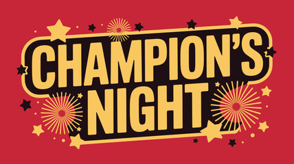 Champion's Night Bold Celebration with Stars and Fireworks, Perfect for Sporting Events and Parties