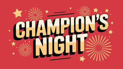 Champion's Night Celebration Design with Stars and Fireworks on a Red Background Graphic