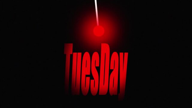 Tuesday text on black background