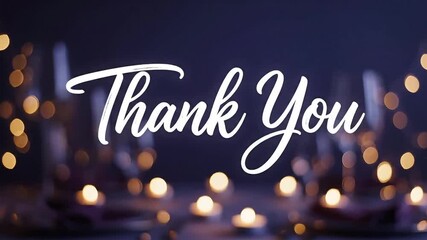 Elegant "Thank You" message with soft bokeh lights and candlelight