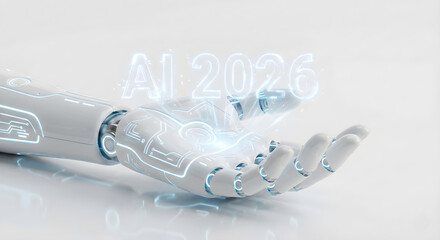A futuristic robotic hand displaying a glowing holographic text “AI 2026” with neon circuitry accents.