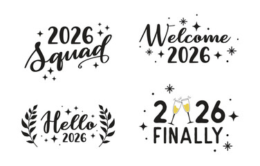 New Year 2026 Typography Bundle - Hand-Drawn Lettering Designs Featuring Squad, Welcome, Hello and Finally Quotes