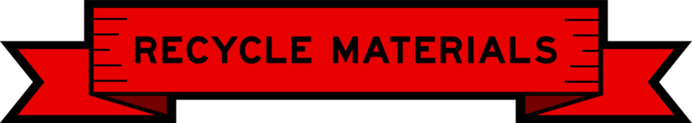 Ribbon label banner with word recycle materials in red color on white background