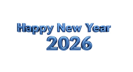 Happy new year 2026. png image. Happy new year 2026 blue metallic 3d text isolated on transparent background.