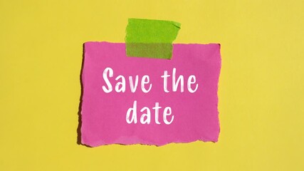 Save the date message writing on ripped torn paper background