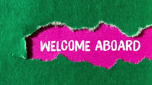 Welcome aboard message writing on ripped torn paper background