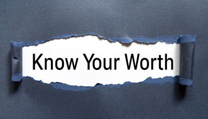 Inspirational "Know Your Worth" Typography Revealed Through Torn Dark Paper; Good for self-esteem coaching blogs, mental health awareness, and empowerment social media content.