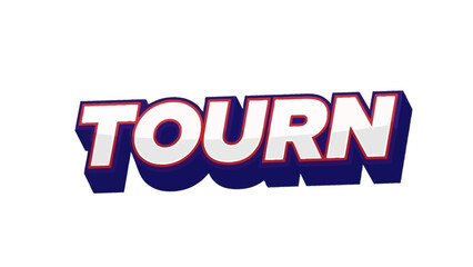 TOURN - A Bold and Striking Wordmark Logo with a Modern, Dynamic Font and a 3D Effect