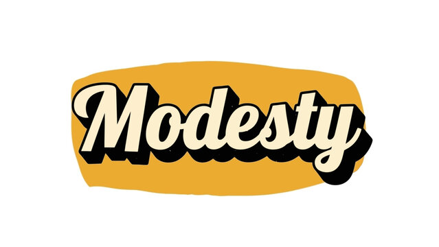 Modesty word art in a retro script. A classic typographic design with a vintage feel, perfect for expressing humility and simplicity