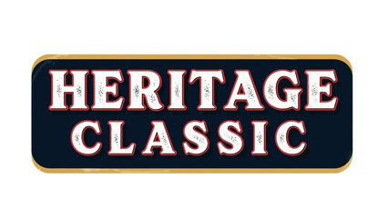 Heritage Classic Vintage Sign Design For Iconic Branding and Timeless Appeal