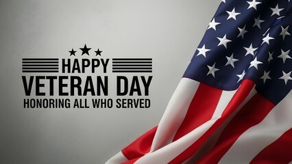 Happy Veterans Day with American flag honoring all who served proudly