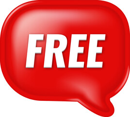 Glossy red speech bubble with text Free. 3D isolated icon for sale, discount and promotion. Marketing label or sticker