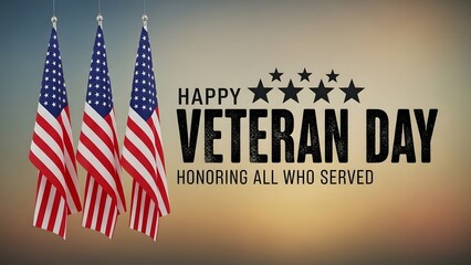 Happy Veterans Day, honoring all who served with American flags