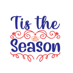 T-shirt Design Vector. Good for Clothes, Greeting Card, Poster, and Mug Design. Printable Vector Illustration.

