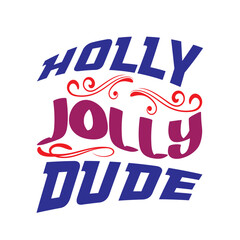 T-shirt Design Vector. Good for Clothes, Greeting Card, Poster, and Mug Design. Printable Vector Illustration.

