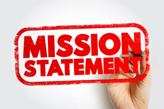 MISSION STATEMENT stamp with hand using marker, creating a bold rectangular frame that emphasizes corporate purpose, guiding principles, and organizational direction through a textured label design