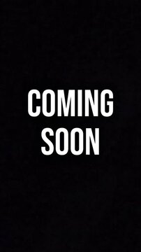 Get Ready Excitement Builds as 'Coming Soon' Teases Future Surprises! 4K Motion Animations