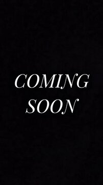 Coming Soon Get Ready for an Exciting New Announcement or Release 4 Motion Animations