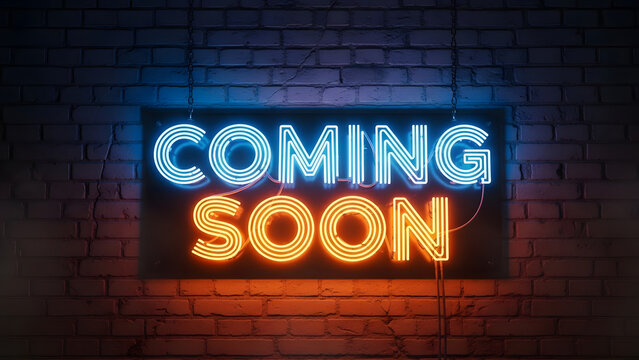 Vector isolated neon sign of the text coming soon typography logo on the brick wall background. 