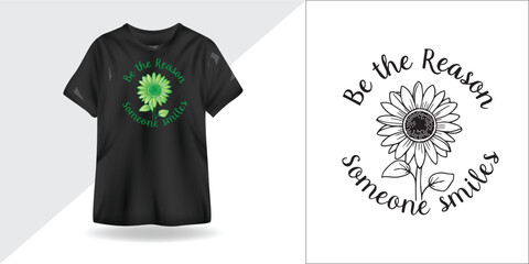 Be the Reason Someone Smiles – Inspirational Quote Typography Design for T-Shirt