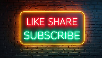Neon sign with red LIKE, green SHARE, SUBSCRIBE text glows on dark brick wall. Bright light board shows call to action for social media engagement, online content growth, viral marketing, channel