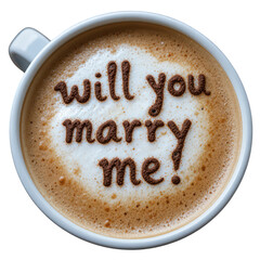 Will you marry me message written in latte art on creamy cappuccino for proposal idea