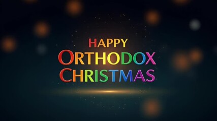 Happy Orthodox Christmas Celebration with Colorful Text and Bokeh Lights.