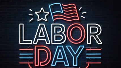 Illuminated Labor Day neon sign with American flag and star sparkles against dark brick wall - Powered by Adobe