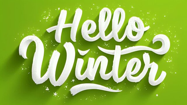 Hello Winter Snowy Brush Lettering on Green Background