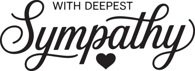 With deepest sympathy lettering calligraphy condolence greeting card quote typeface text