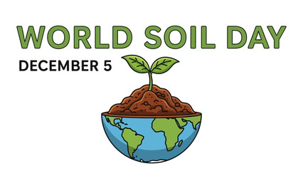 World Soil Day Vector Illustration December 5 Protect Our Earth
