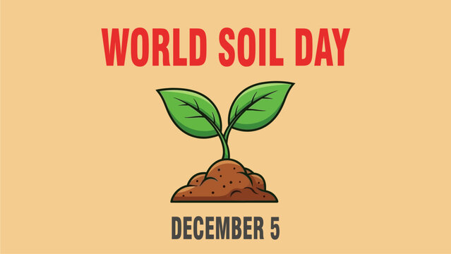 World Soil Day Illustration Growing Plants for a Sustainable Future