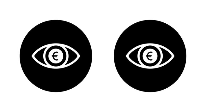 Eye with euro currency icon in black circle. Money vision symbol. Finance attention sign