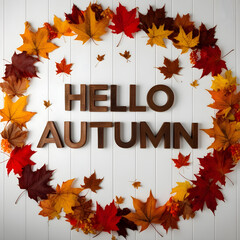 Top-Down &ldquo;Hello Autumn&rdquo; Rustic Wooden Letters with Colorful Fall Leaves Border
