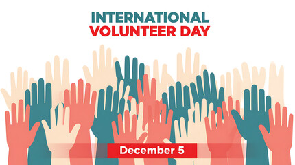 Celebrate International Volunteer Day December 5th with a vibrant hands illustration showcasing unity, community, and global impact through impactful volunteering